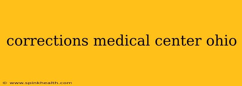 corrections medical center ohio