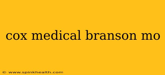 cox medical branson mo