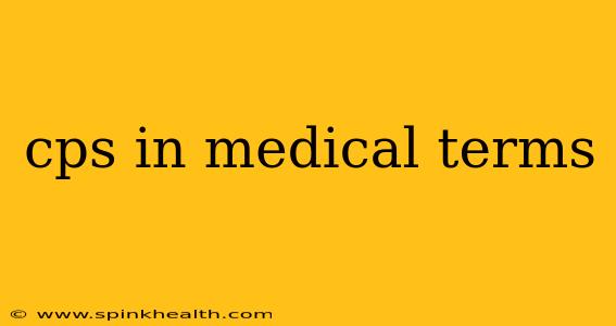 cps in medical terms
