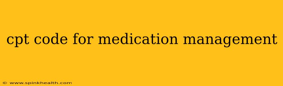 cpt code for medication management