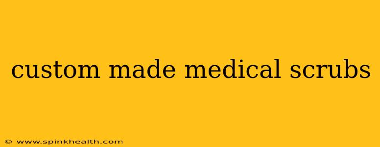 custom made medical scrubs