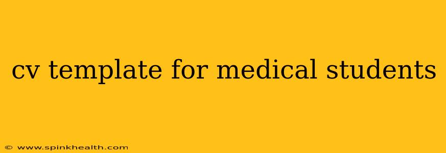 cv template for medical students