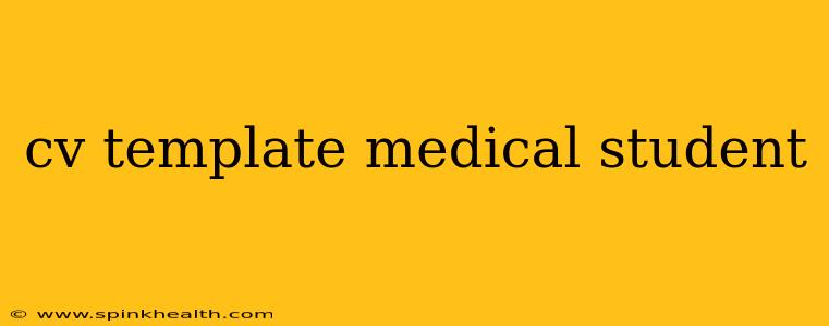 cv template medical student