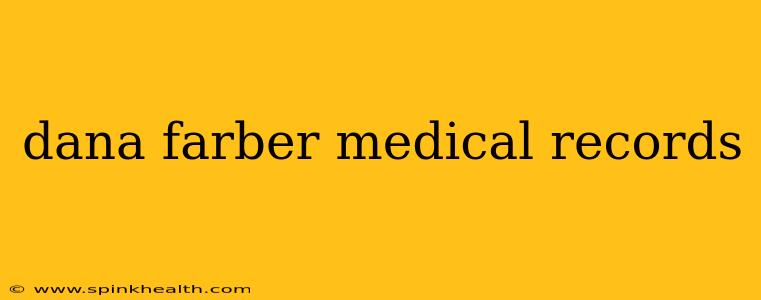 dana farber medical records