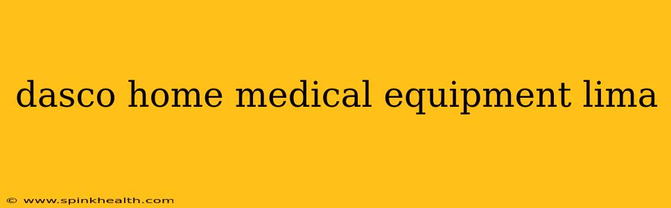 dasco home medical equipment lima