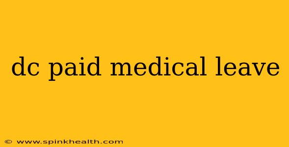 dc paid medical leave