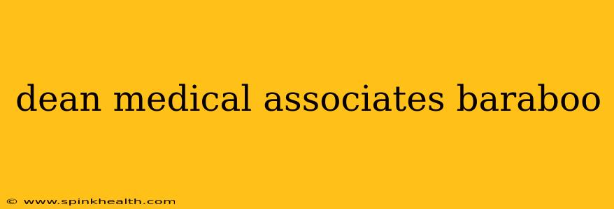 dean medical associates baraboo