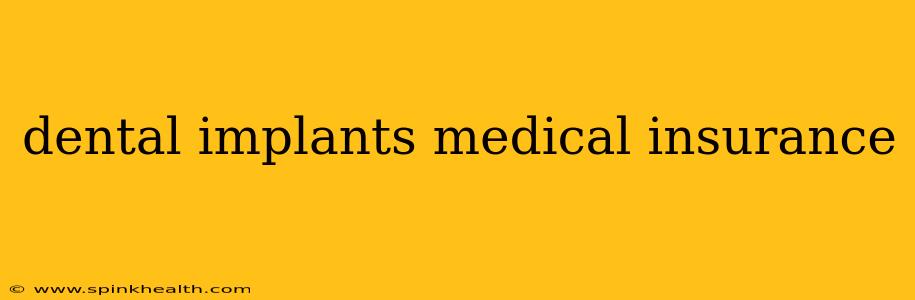 dental implants medical insurance