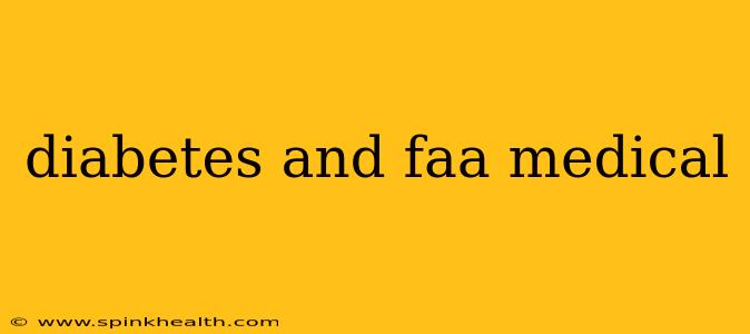 diabetes and faa medical