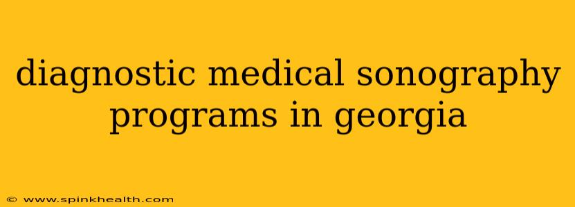 diagnostic medical sonography programs in georgia