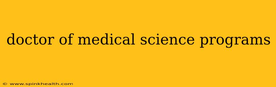 doctor of medical science programs