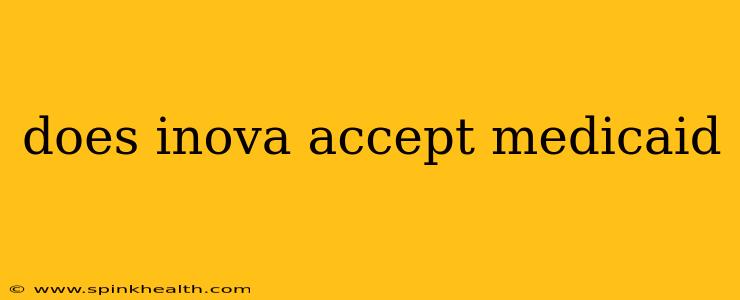 does inova accept medicaid