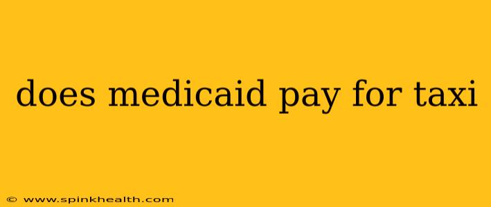 does medicaid pay for taxi