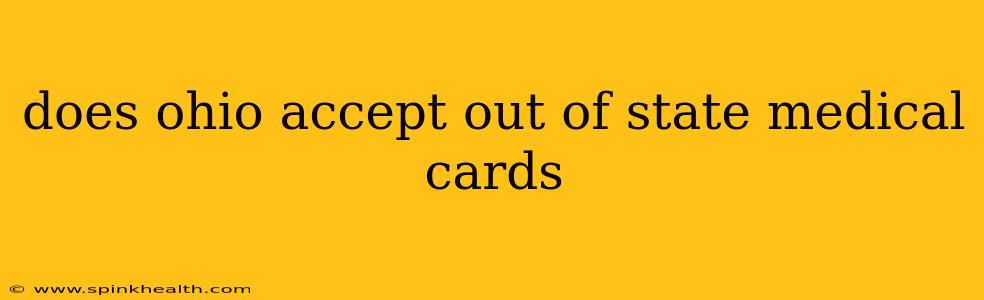 does ohio accept out of state medical cards