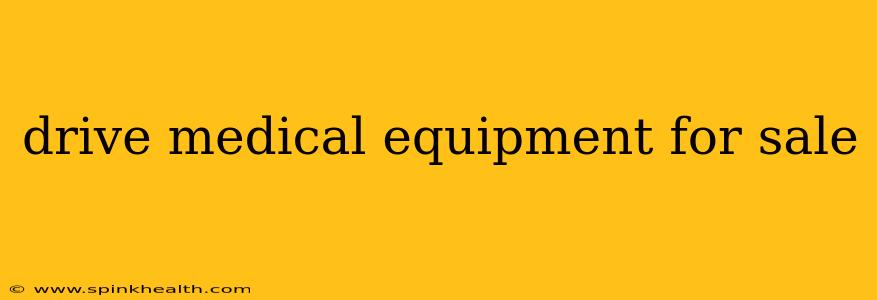 drive medical equipment for sale
