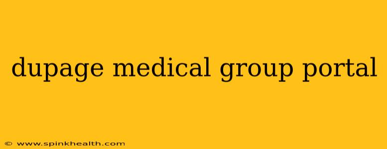 dupage medical group portal
