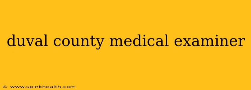 duval county medical examiner