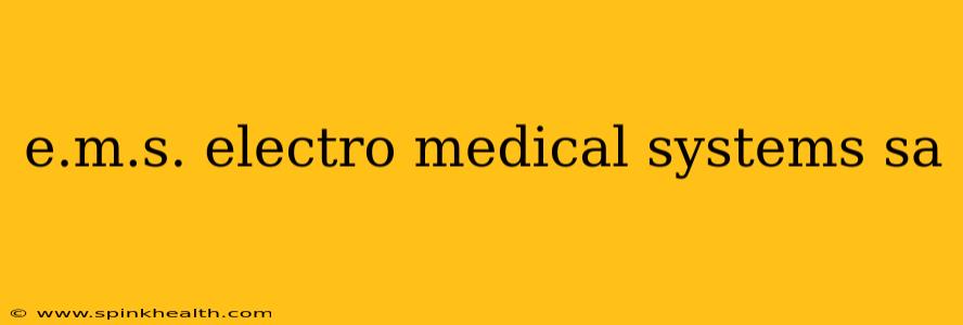 e.m.s. electro medical systems sa