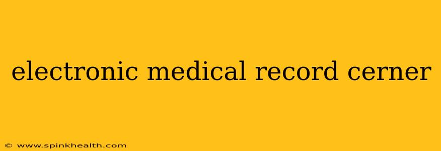 electronic medical record cerner
