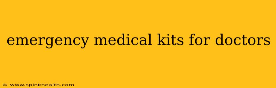 emergency medical kits for doctors