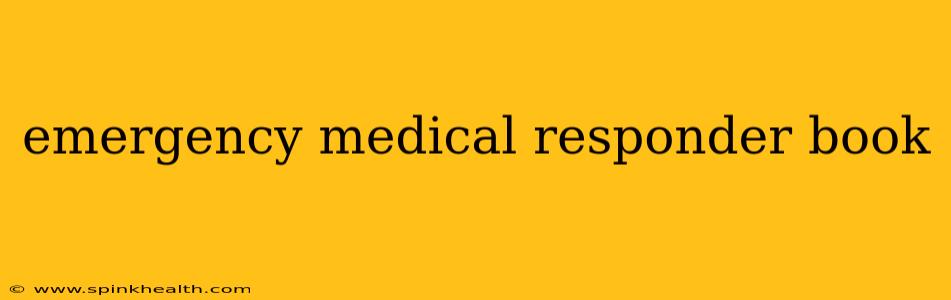 emergency medical responder book