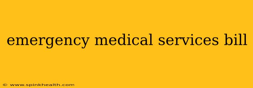 emergency medical services bill