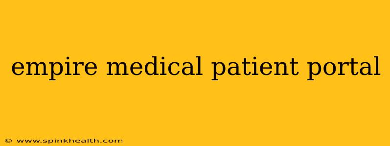 empire medical patient portal