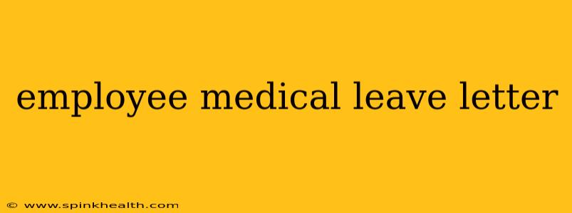 employee medical leave letter