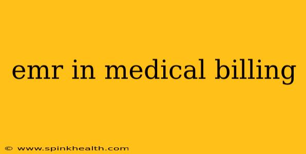 emr in medical billing
