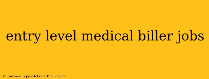 entry level medical biller jobs