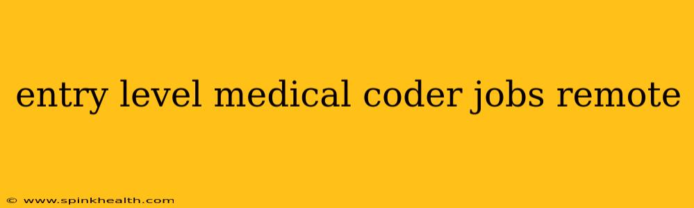 entry level medical coder jobs remote