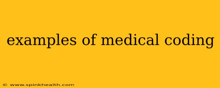 examples of medical coding