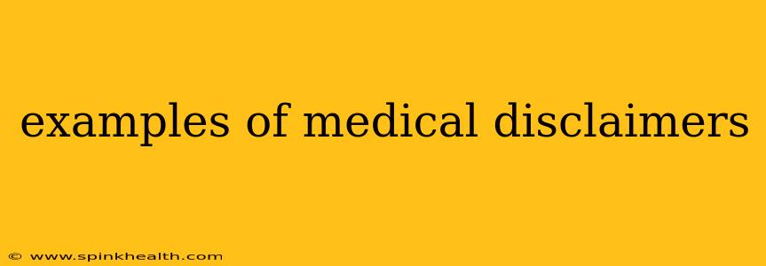 examples of medical disclaimers