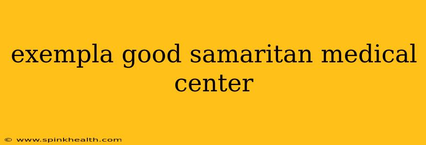 exempla good samaritan medical center