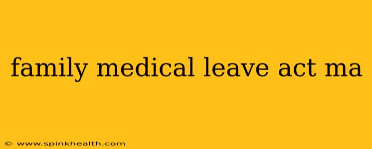 family medical leave act ma