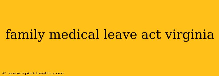 family medical leave act virginia