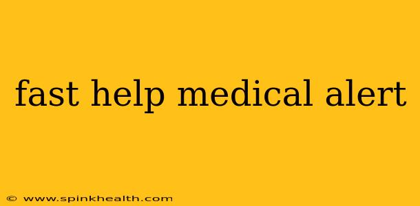 fast help medical alert