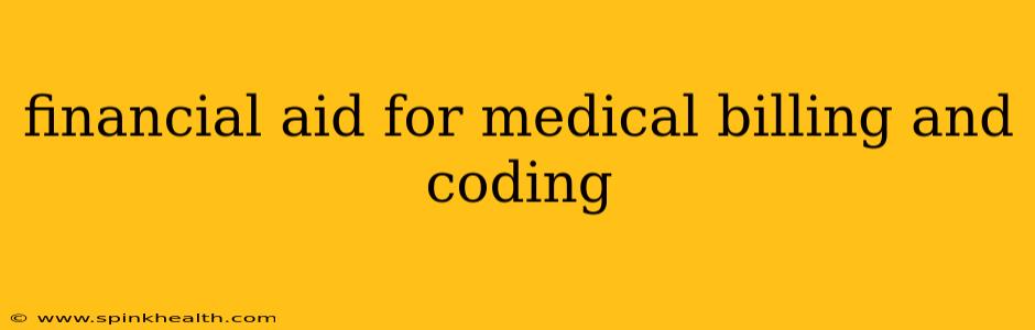financial aid for medical billing and coding