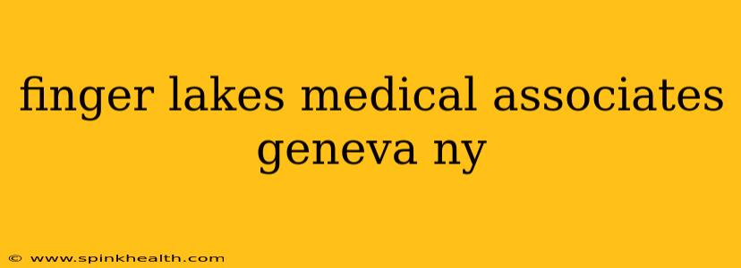 finger lakes medical associates geneva ny
