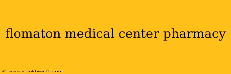 flomaton medical center pharmacy