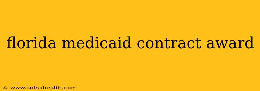 florida medicaid contract award