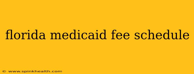 florida medicaid fee schedule
