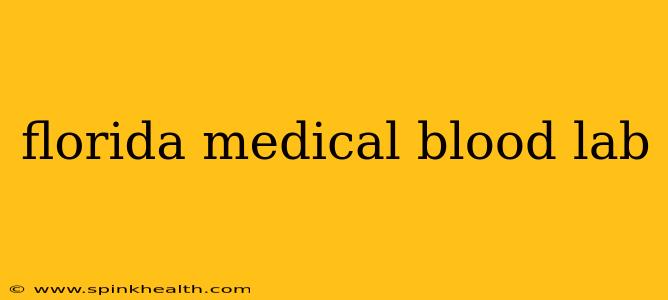florida medical blood lab