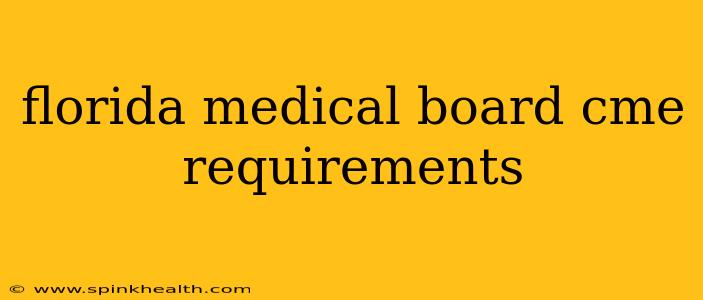 florida medical board cme requirements