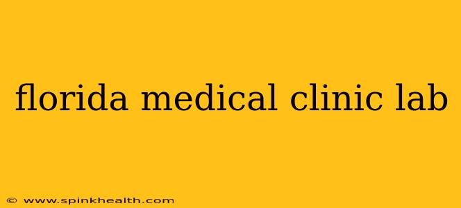 florida medical clinic lab
