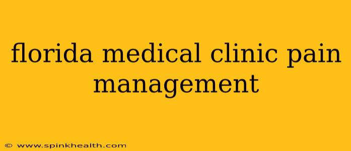 florida medical clinic pain management