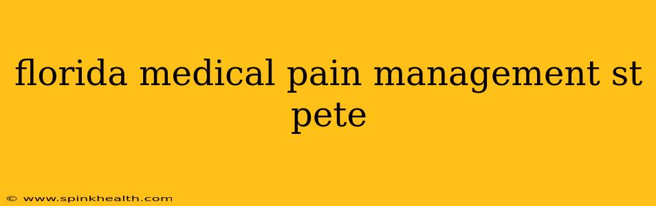 florida medical pain management st pete