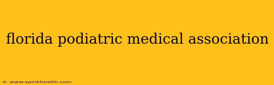 florida podiatric medical association