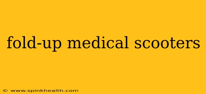 fold-up medical scooters