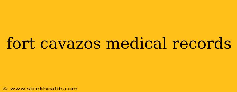 fort cavazos medical records